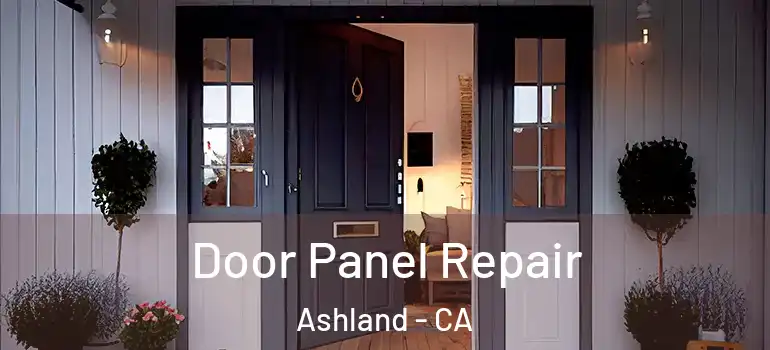  Door Panel Repair Ashland - CA