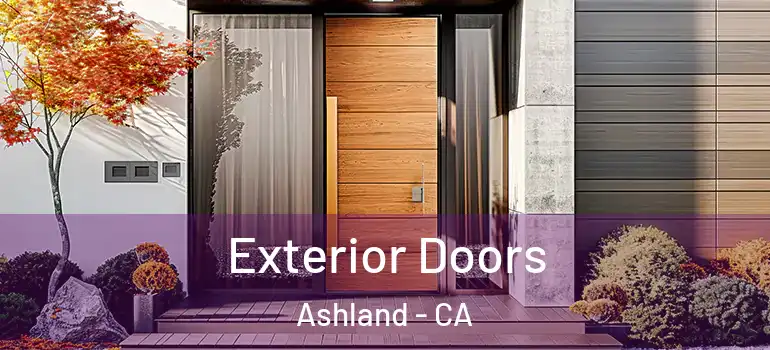  Exterior Doors Ashland - CA