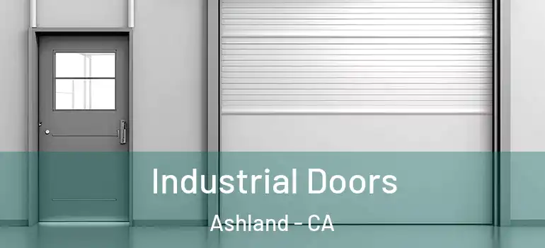  Industrial Doors Ashland - CA
