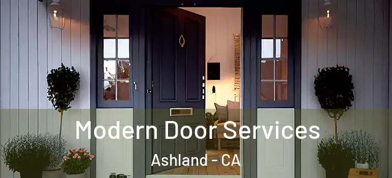  Modern Door Services Ashland - CA