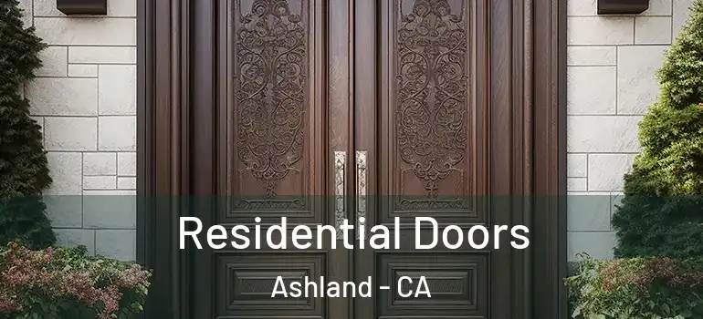  Residential Doors Ashland - CA